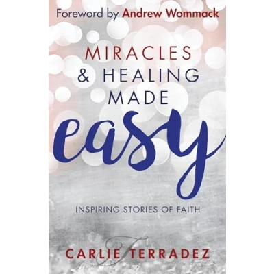 Abbildung von Miracles &amp; Healing Made Easy: Inspiring Stories of Faith