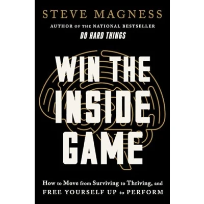 Abbildung von Win the Inside Game: How to Move from Surviving Thriving, and Free Yourself Up Perform