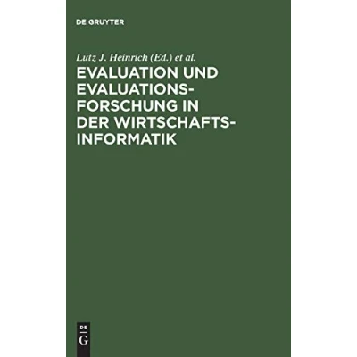 Abbildung von Evaluation und Evaluationsforschung in der Wirtschaftsinformatik: Handbuch für Praxis, Lehre Forschung