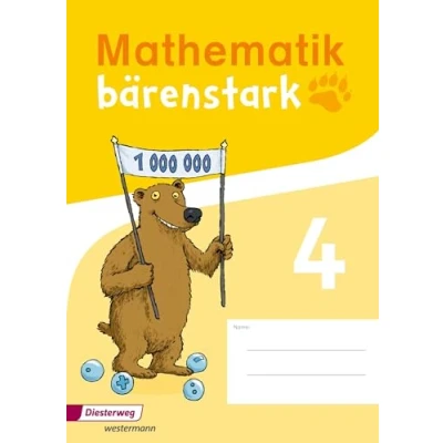 Abbildung von Mathematik bärenstark Ausgabe 2017: Trainingsheft 4 (Mathematik bärenstark: Mathe Trainingshefte für die Klassen 1 4: 2017)