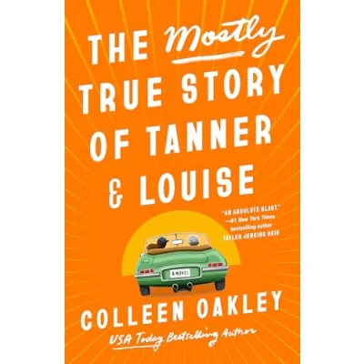 Abbildung von The Mostly True Story of Tanner &amp; Louise