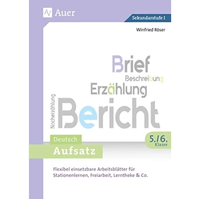 Abbildung von Aufsatz 5/6: Flexibel einsetzbare Arbeitsblätter für Stationenlernen, Freiarbeit, Lerntheke &amp; Co. (5. und 6. Klasse)