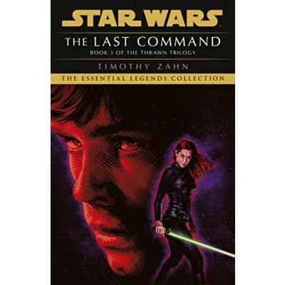 Abbildung von Star Wars: The Last Command: (Thrawn Trilogy, Book 3) (Star Thrawn