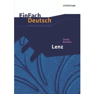Abbildung von EinFach Deutsch Unterrichtsmodelle: Georg Büchner: Lenz: Gymnasiale Oberstufe