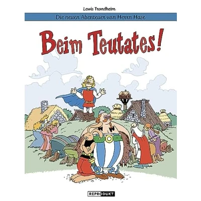 Abbildung von Die neuen Abenteuer von Herrn Hase 6: Beim Teutates!