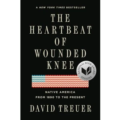 Abbildung von the Heartbeat of Wounded Knee: Native America from 1890 to Present