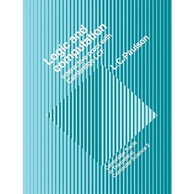 Abbildung von Logic and Computation: Interactive Proof with Cambridge LCF (Cambridge Tracts in Theoretical Computer Science)