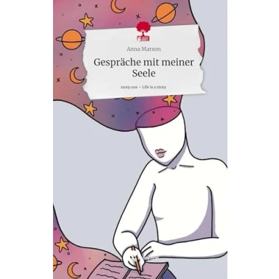 Abbildung von Gespräche mit meiner Seele. Life is a Story story.one
