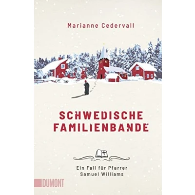 Abbildung von Schwedische Familienbande: Ein Fall für Pfarrer Samuel Williams (Ein Krimi, Band 1)