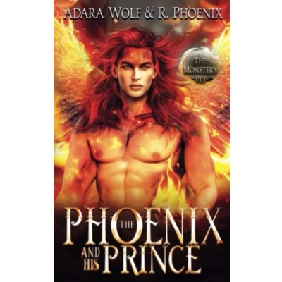 Abbildung von The Phoenix and His Prince (The Monster&#039;s Pet, Band 2)