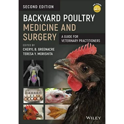 Abbildung von Backyard Poultry Medicine and Surgery: A Guide for Veterinary Practitioners