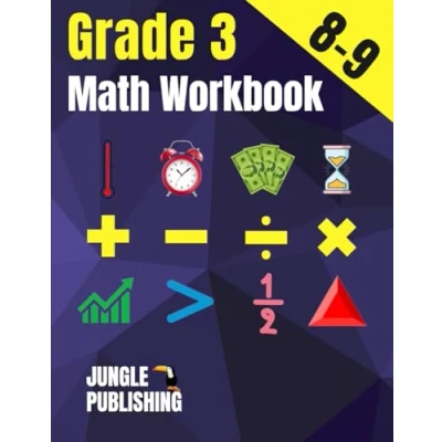 Abbildung von 3rd Grade Math Workbook: Addition, Subtraction, Multiplication, Division, Fractions, Geometry, Measurement, Time and Statistics for Age 8 9 (Digits 0 1000) 3