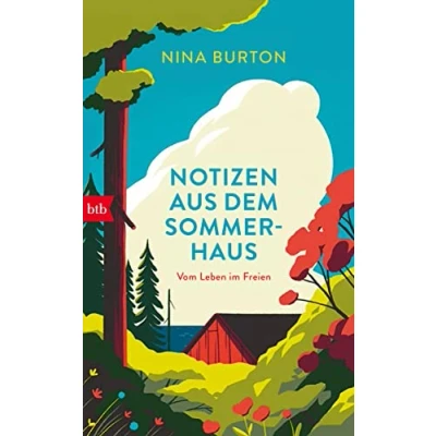 Abbildung von Notizen aus dem Sommerhaus: Vom Leben im Freien