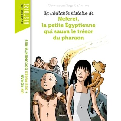 Abbildung von la véritable histoire de Neferet, petite Égyptienne qui sauva le trésor du pharaon