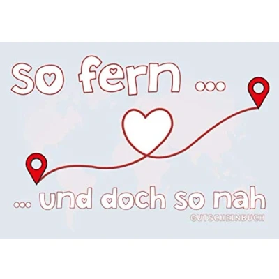 Abbildung von so fern ... und doch nah Gutscheinbuch: Geschenk für Fernbeziehung, Liebe auf Distanz Abschied, Gutscheinheft Paare, Freundin Freund