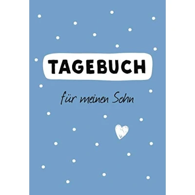 Abbildung von Tagebuch für meinen Sohn: Ein Erinnerungsbuch die schönsten Momente der Kindheit