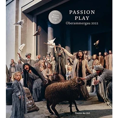 Abbildung von Passion Play Oberammergau 2022 (Book+CD): Musikdarbietung/Musical/Oper (Außer den Reihen)