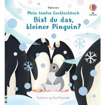 Abbildung von Mein buntes Gucklochbuch: Bist du das, kleiner Pinguin?: gemeinsam nach dem Pinguin suchen Vorlesebuch mit Gucklöchern und Fingerspuren ab 6 Monaten