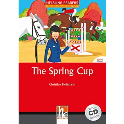 Abbildung von The Spring Cup Level 3 (inkl 1 CD) (Helbling Readers Fiction)