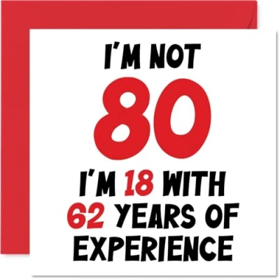 Abbildung von Stuff4 Geburtstagskarte zum 80. Geburtstag für Frauen und Männer Nicht 80 I&#039;m 18 With 62 Years Experience Lustige Happy Birthday Karte Mama, Papa, Großvater, Oma, 145 mm x
