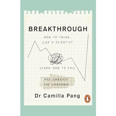 Abbildung von Breakthrough: How to Think Like a Scientist, Learn Fail and Embrace the Unknown