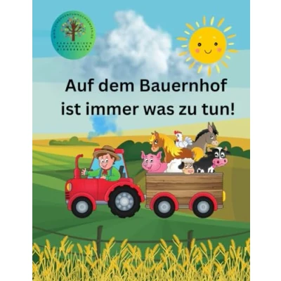 Abbildung von Auf dem Bauernhof ist immer was zu tun!