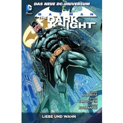 Abbildung von Batman: The Dark Knight: Bd. 3: Liebe und Wahn