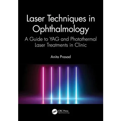 Abbildung von Laser Techniques in Ophthalmology: A Guide to YAG and Photothermal Treatments Clinic