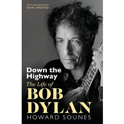 Abbildung von Down The Highway: Life Of Bob Dylan
