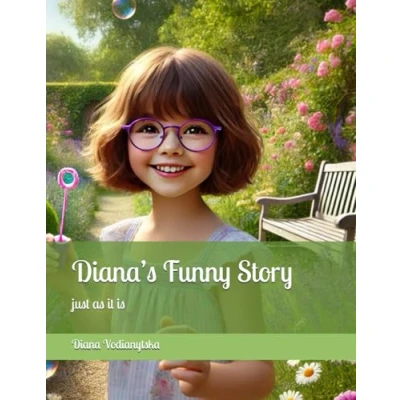 Abbildung von Diana’s Funny Story: just as it is