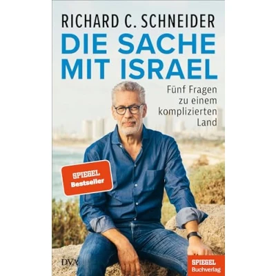Abbildung von Die Sache mit Israel: Fünf Fragen zu einem komplizierten Land Ein SPIEGEL Buch