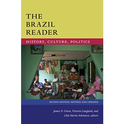 Abbildung von The Brazil Reader: History, Culture, Politics (The Latin America Readers)