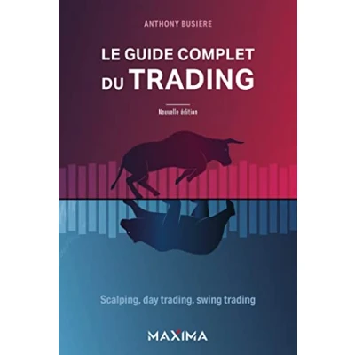Abbildung von Le guide complet du trading: Scalping, day trading, swing trading