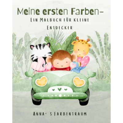 Abbildung von Meine ersten Farben: Ein Malbuch für kleine Entdecker