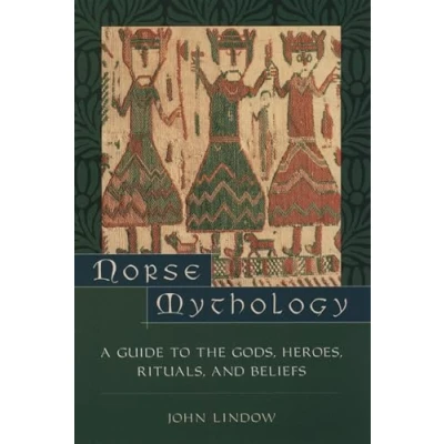 Abbildung von Norse Mythology: A Guide to Gods, Heroes, Rituals, and Beliefs: the Beliefs