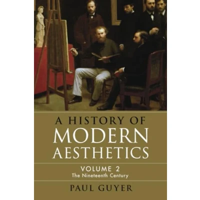 Abbildung von A History of Modern Aesthetics: Volume 2, The Nineteenth Century