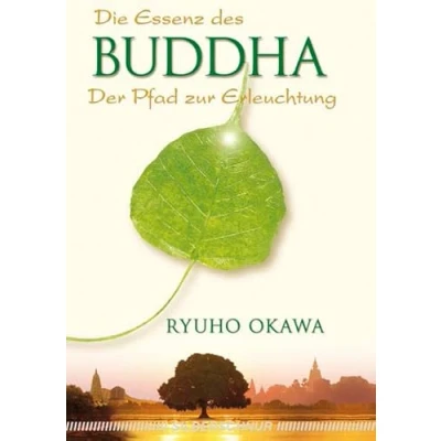 Abbildung von Die Essenz des Buddha. der Pfad Erleuchtung