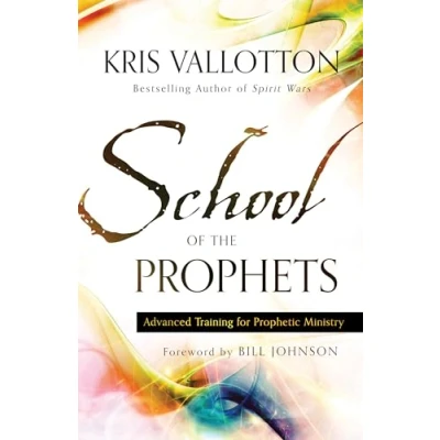 Abbildung von School of the Prophets: Advanced Training for Prophetic Ministry