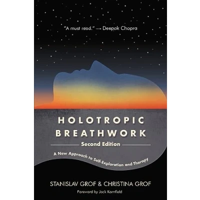 Abbildung von Holotropic Breathwork, Second Edition: A New Approach to Self Exploration and Therapy (Suny Series in Transpersonal Humanistic Psychology)
