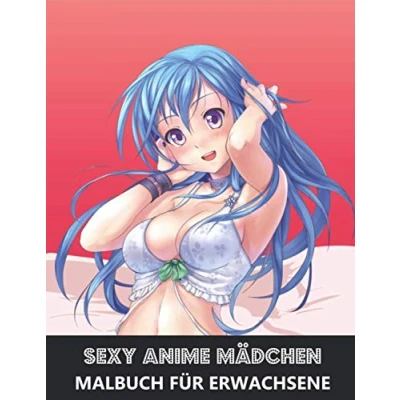 Abbildung von Sexy Anime Mädchen Malbuch für Erwachsene: Manga Ausmalbuch Stressbewältigung und Entspannung
