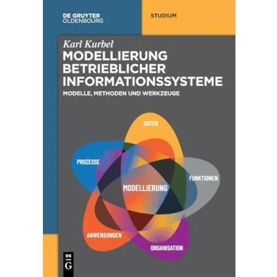 Abbildung von Modellierung betrieblicher Informationssysteme: Modelle, Methoden und Werkzeuge (De Gruyter Studium)