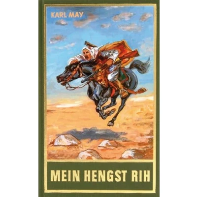 Abbildung von Mein Hengst Rih. Aus Karl Mays Reiseerzählungen.