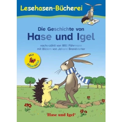 Abbildung von Die Geschichte von Hase und Igel / Silbenhilfe: Schulausgabe (Lesen lernen mit der Silbenhilfe)