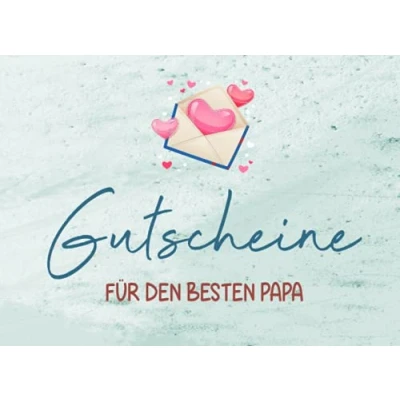 Abbildung von Gutscheine für den besten Papa: Gutscheinheft zum Selber Ausfüllen Papa I 20 Blanko Verschenken Geburtstag, Vatertag und vieles mehr