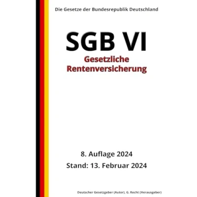 Abbildung von SGB VI Gesetzliche Rentenversicherung, 8. Auflage 2024: Die Gesetze der Bundesrepublik Deutschland