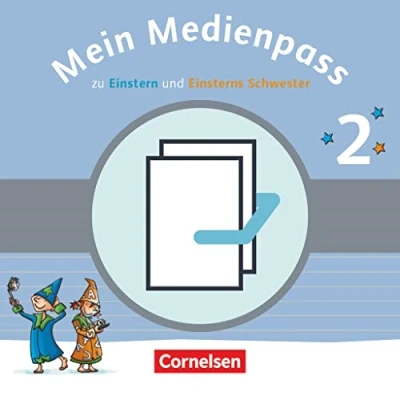 Abbildung von Einsterns Schwester Sprache und Lesen Zu allen Ausgaben 2. Schuljahr: Mein Medienpass Arbeitsheft Medienkompetenz für Deutsch Mathematik 10 Stück im Paket