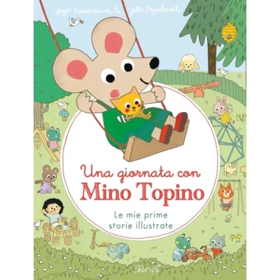 Abbildung von Una giornata con Mino Topino. Ediz. a colori (Libri illustrati)