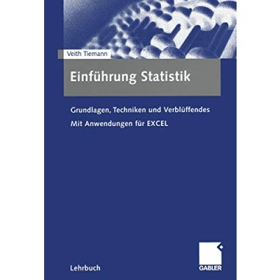 Abbildung von Einführung Statistik: Grundlagen, Techniken und Verblüffendes