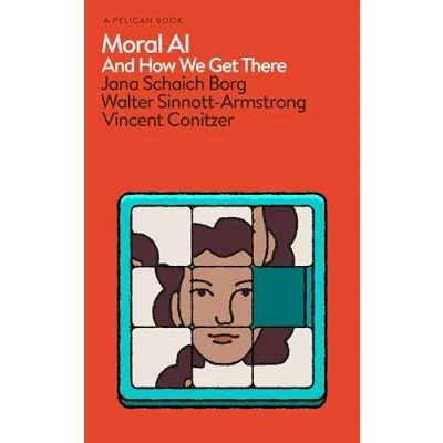 Abbildung von Moral AI: And How We Get There (Pelican Books)