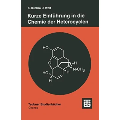 Abbildung von Kurze Einführung in die Chemie der Heterocyclen (Teubner Studienbücher Chemie) (German Edition)